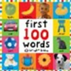 First 100 Words by Priddy, Roger [Priddy Books, 2005] Board book [Board book] Hardcover